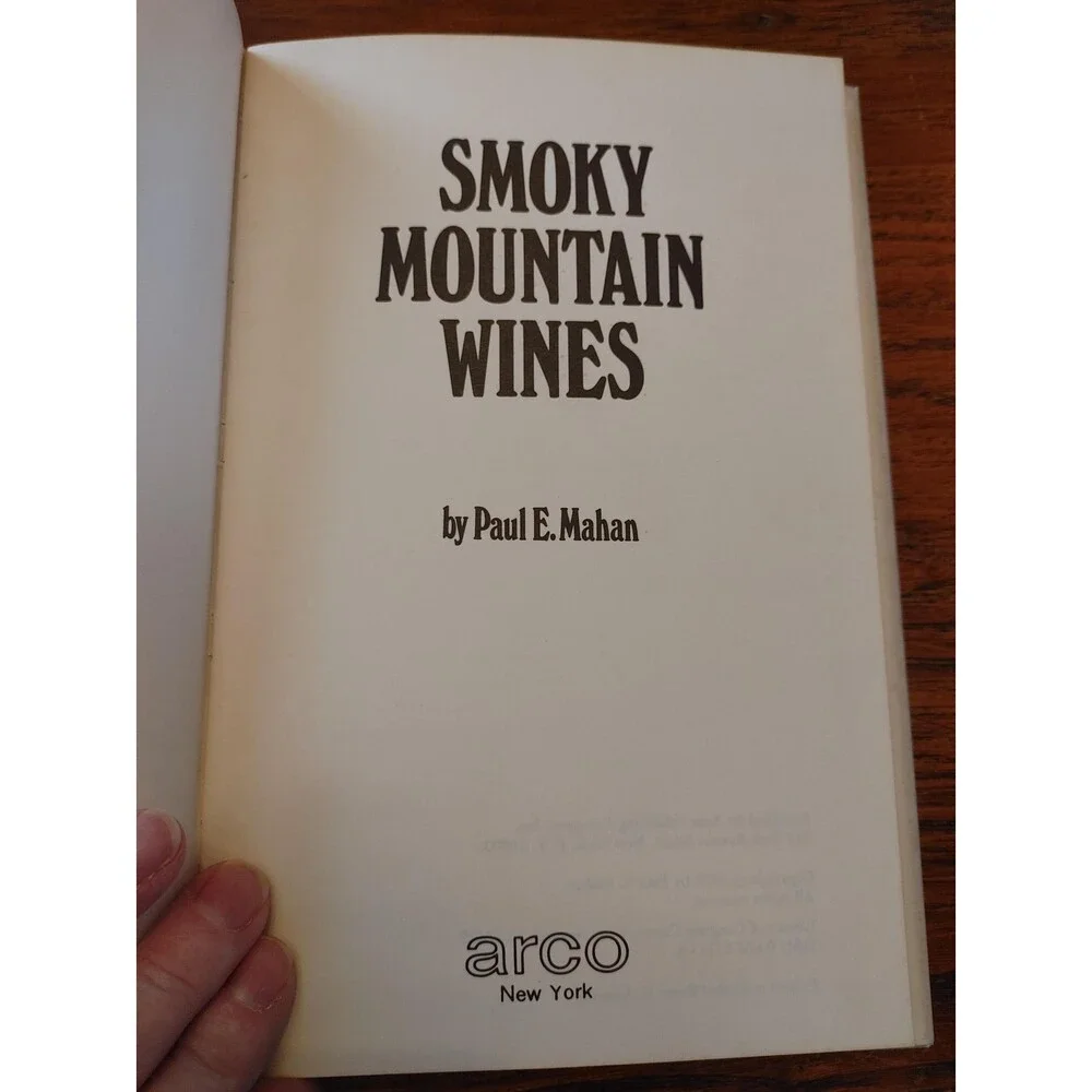Vintage book Smoky Mountain wines and how to make them